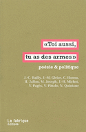 Toi aussi, tu as des armes